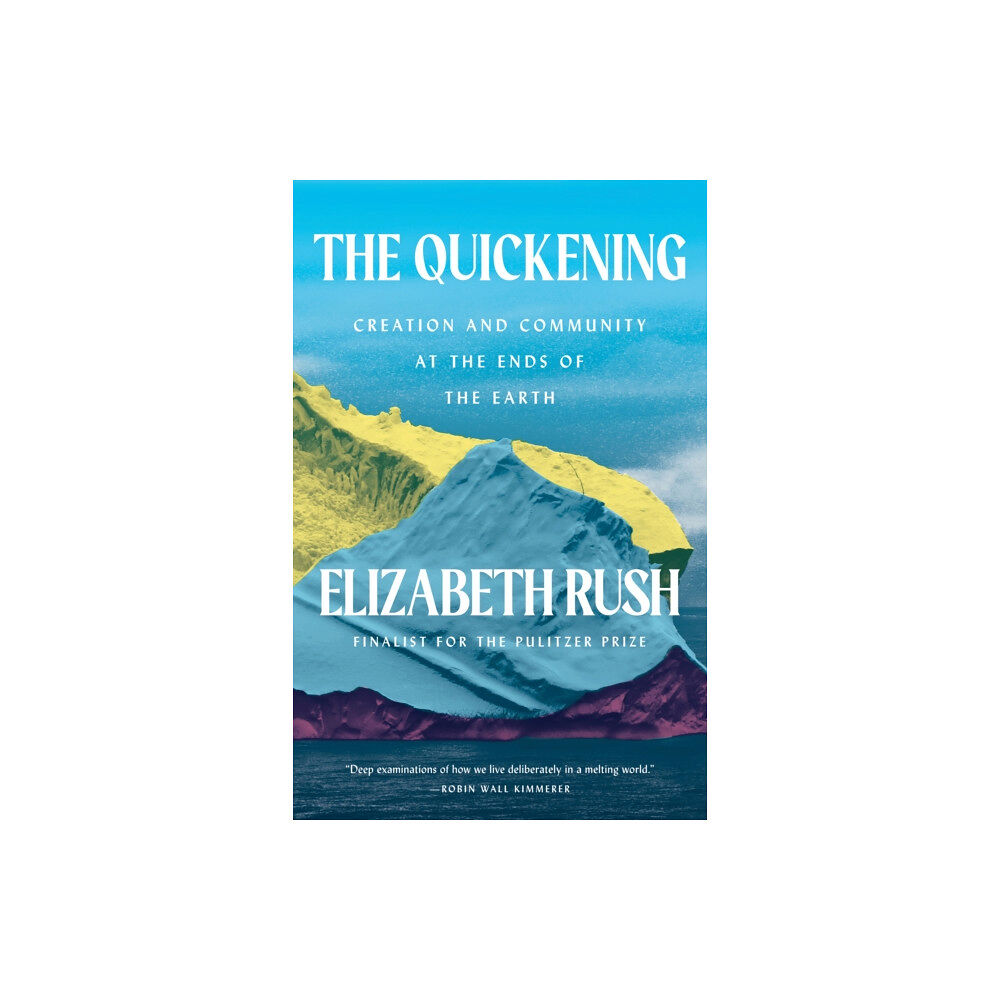 Milkweed Editions The Quickening (inbunden, eng)