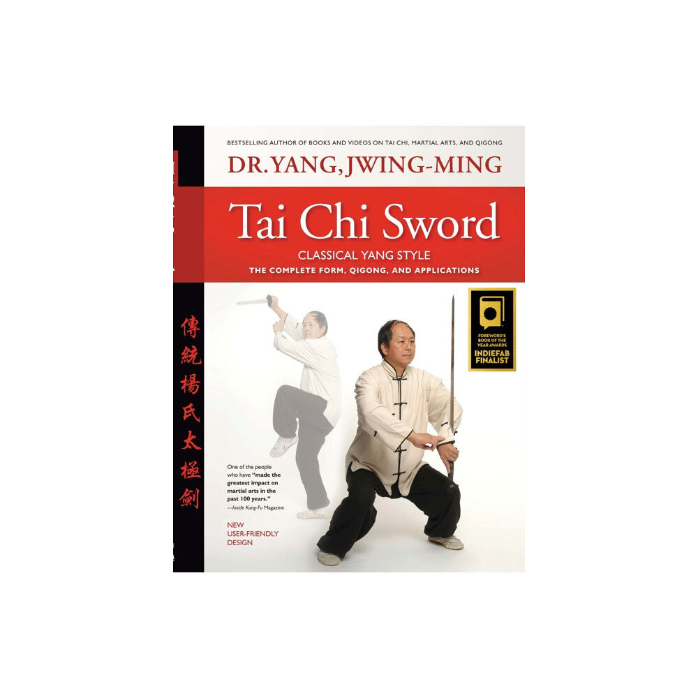 YMAA Publication Center Tai Chi Sword Classical Yang Style (inbunden, eng)