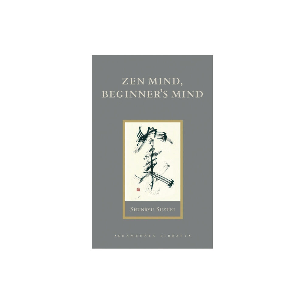 Shambhala Publications Inc Zen Mind, Beginner's Mind (inbunden, eng)