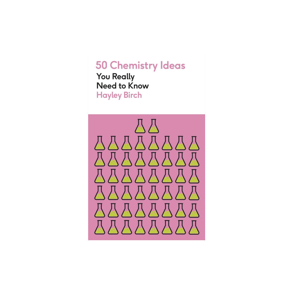 Quercus Publishing 50 Chemistry Ideas You Really Need to Know (häftad, eng)