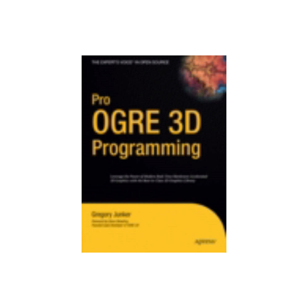 APress Pro OGRE 3D Programming (inbunden, eng)