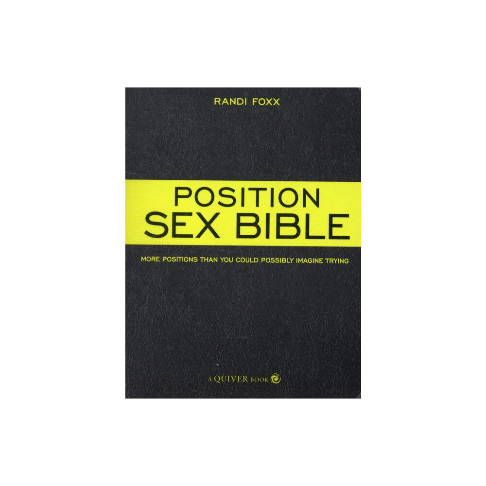 Quarto Publishing Group USA Inc The Position Sex Bible (häftad, eng)