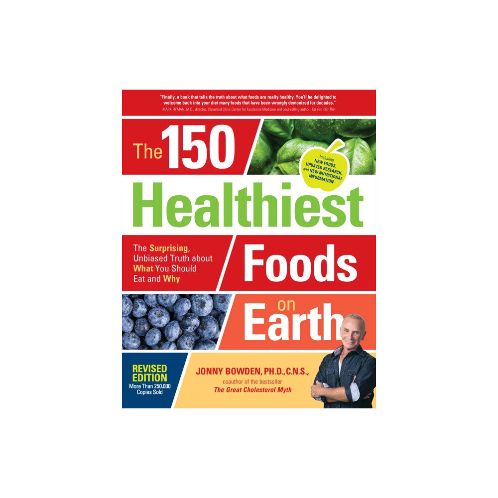 Quarto Publishing Group USA Inc The 150 Healthiest Foods on Earth, Revised Edition (häftad, eng)