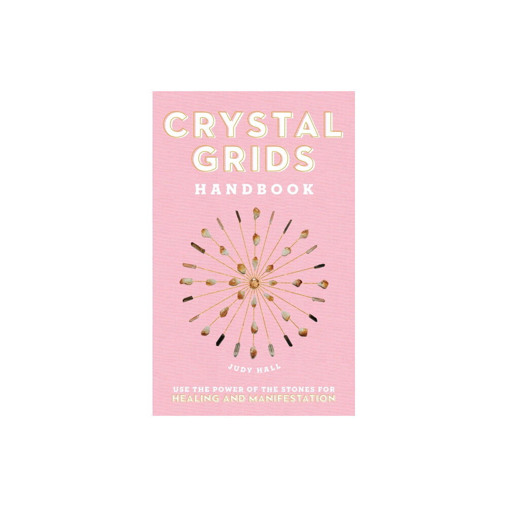 Quarto Publishing Group USA Inc Crystal Grids Handbook (inbunden, eng)