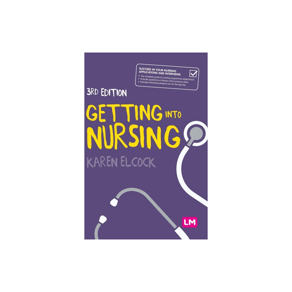 Sage Publications Ltd Getting into Nursing (inbunden, eng)