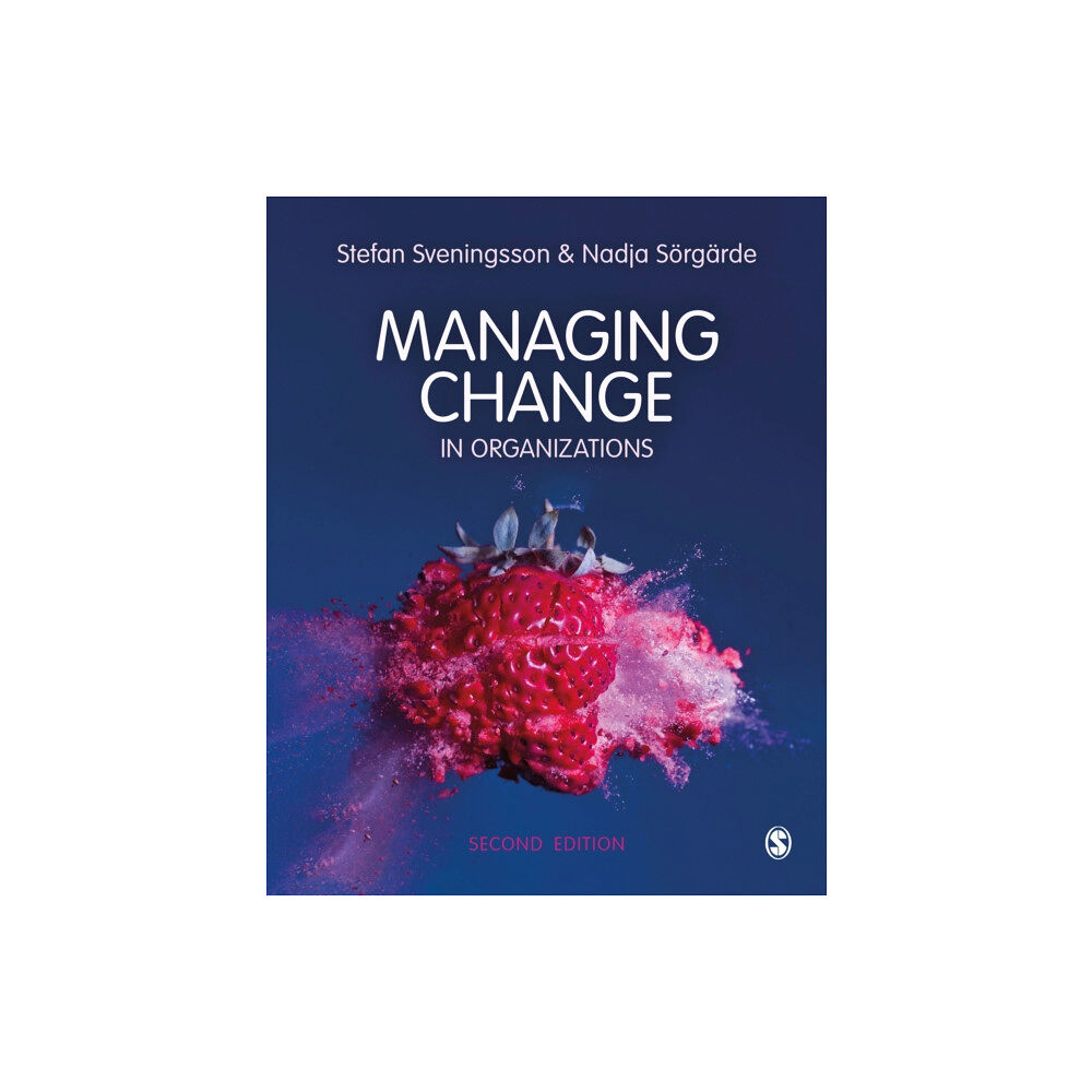 Sage Publications Ltd Managing Change in Organizations (häftad, eng)