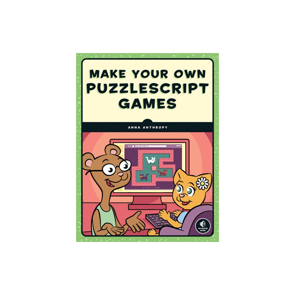 No Starch Press,US Make Your Own PuzzleScript Games (häftad, eng)