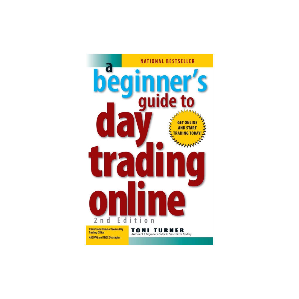 Adams Media Corporation A Beginner's Guide To Day Trading Online 2nd Edition (häftad, eng)