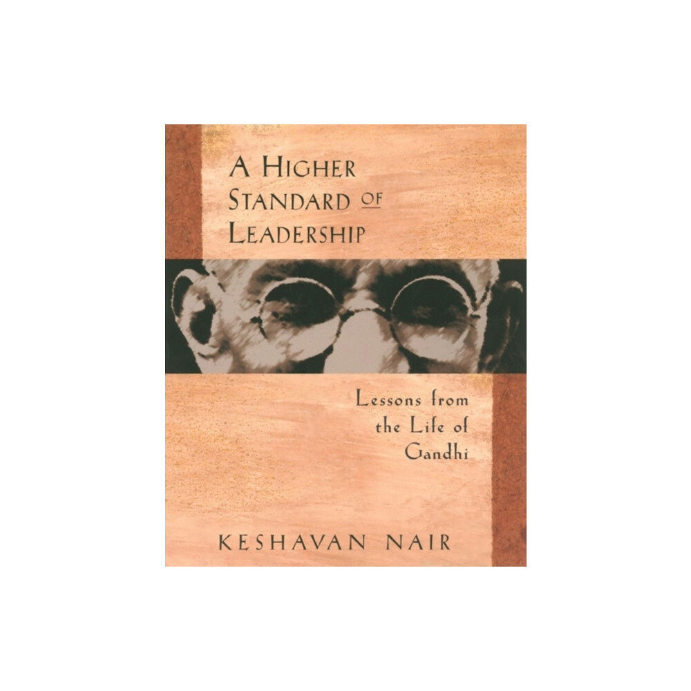 Berrett-Koehler A Higher Standard of Leadership (häftad, eng)