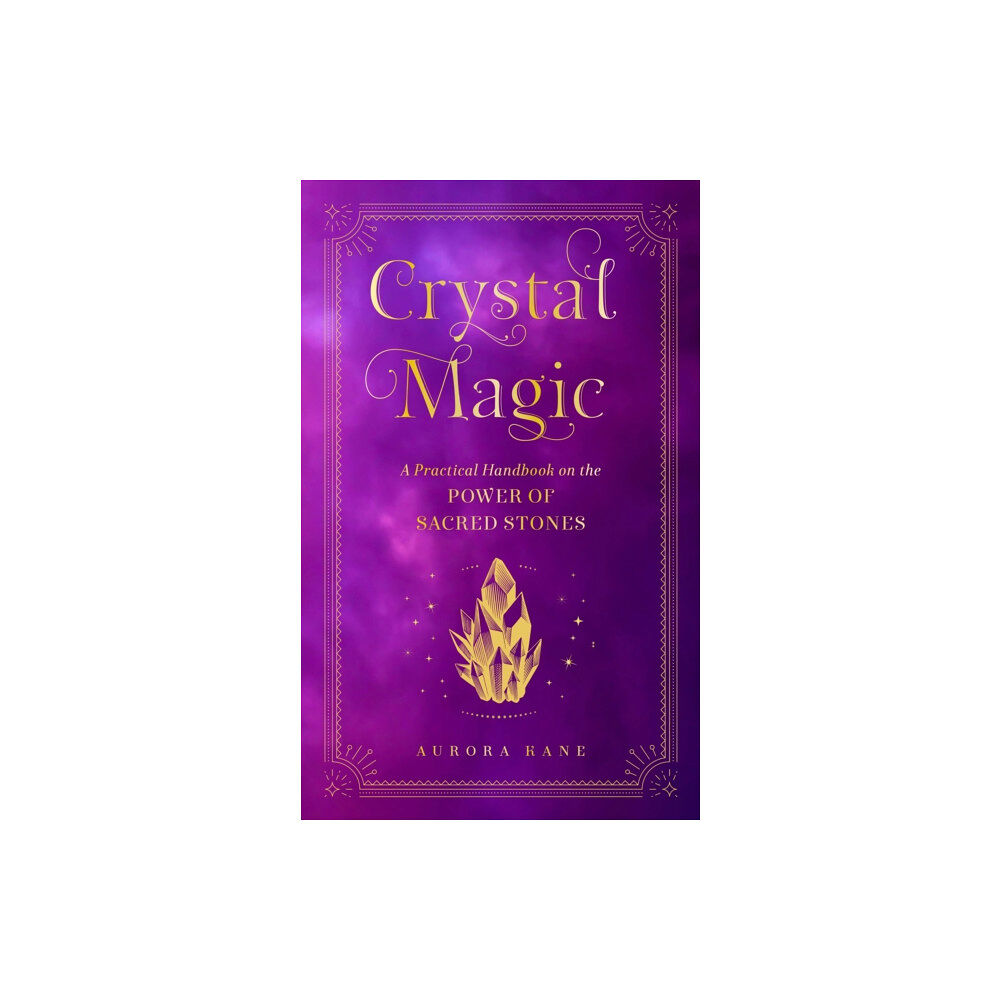 Quarto Publishing Group USA Inc Crystal Magic (inbunden, eng)