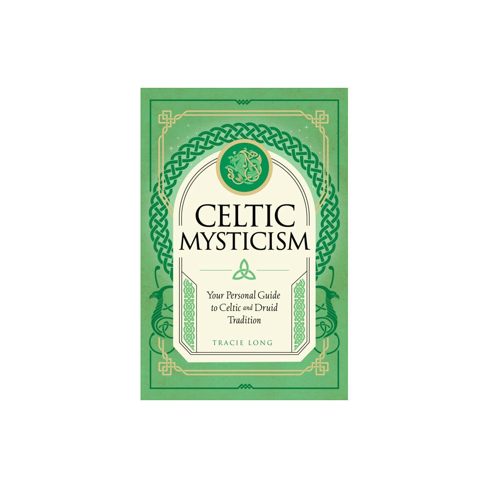 Quarto Publishing Group USA Inc Celtic Mysticism (inbunden, eng)