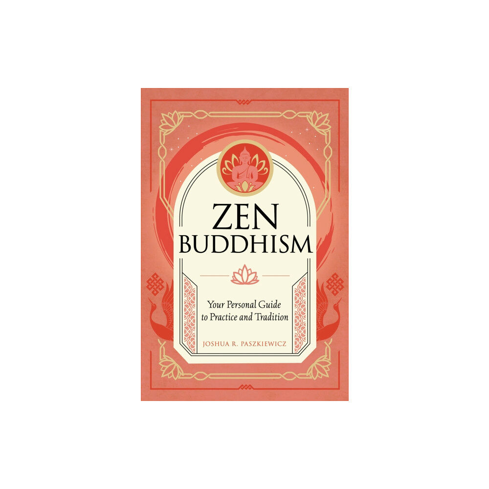 Quarto Publishing Group USA Inc Zen Buddhism (inbunden, eng)