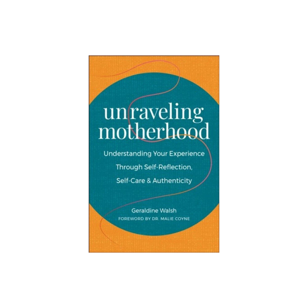 Hatherleigh Press,U.S. Unraveling Motherhood (häftad, eng)