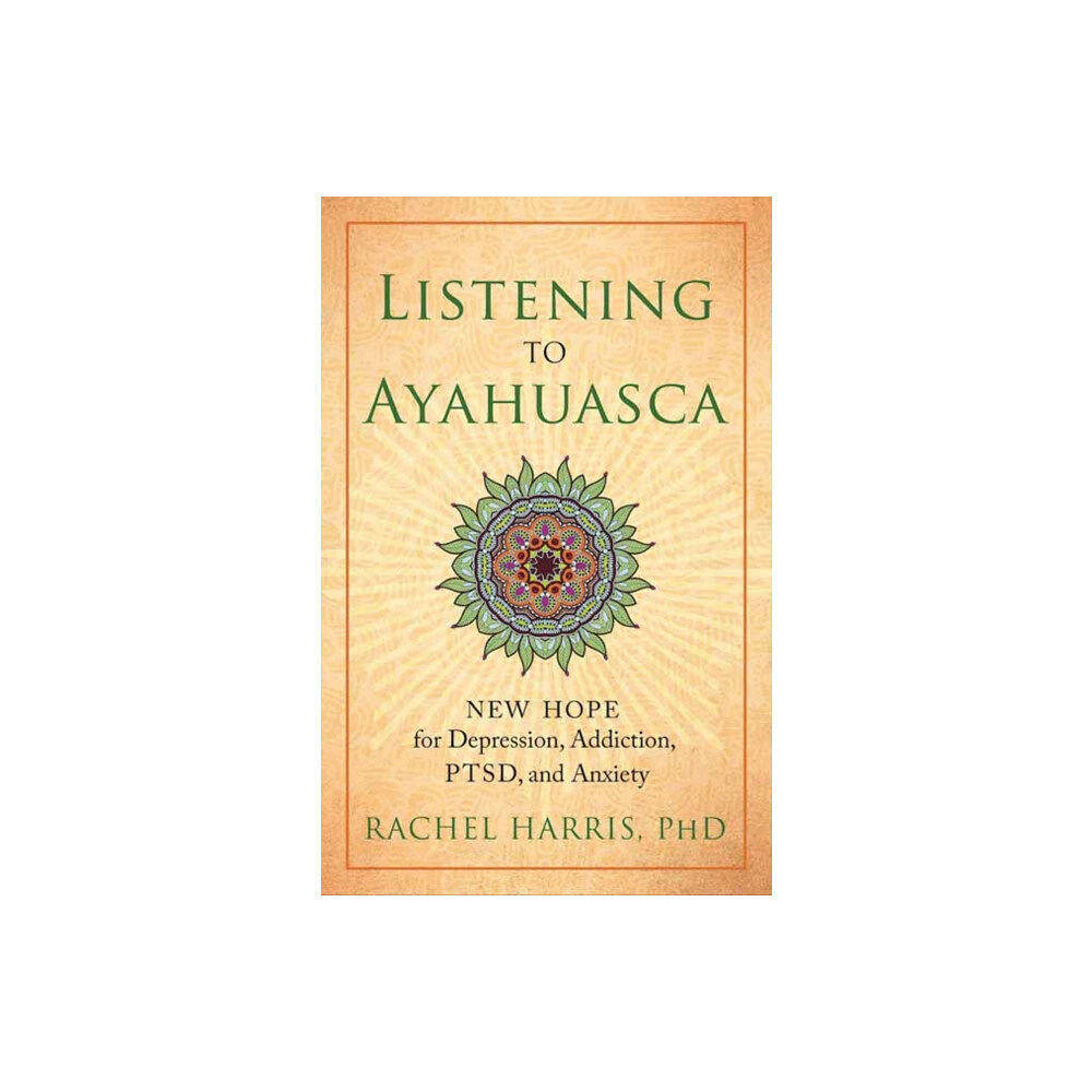 New World Library Listening to Ayahuasca (häftad, eng)