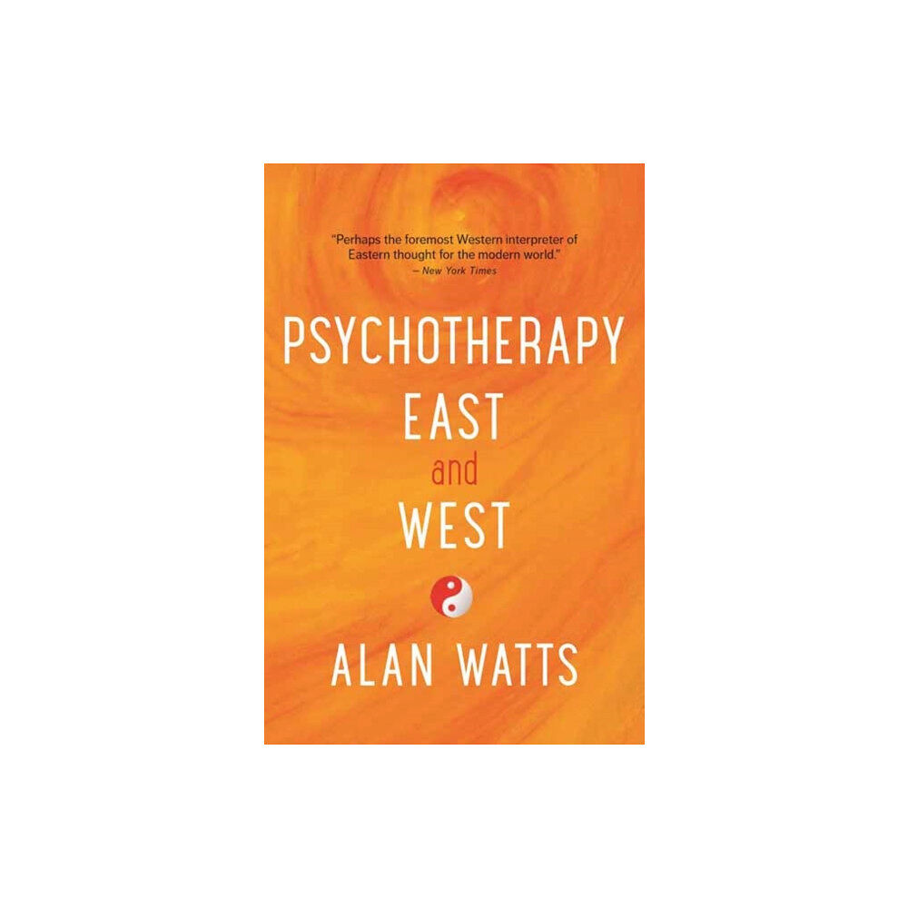 New World Library Psychotherapy East and West (häftad, eng)