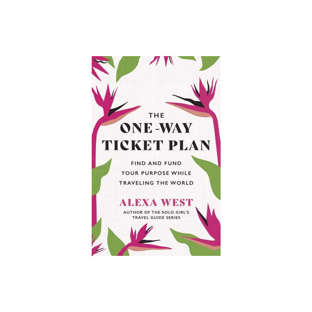 New World Library The One-Way Ticket Plan (häftad, eng)