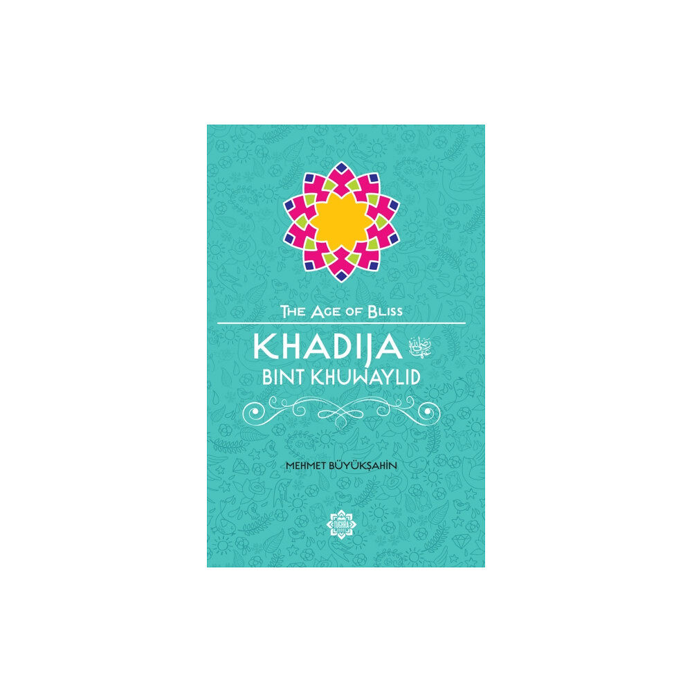 Tughra books Khadija Bint Khuwaylid (häftad, eng)