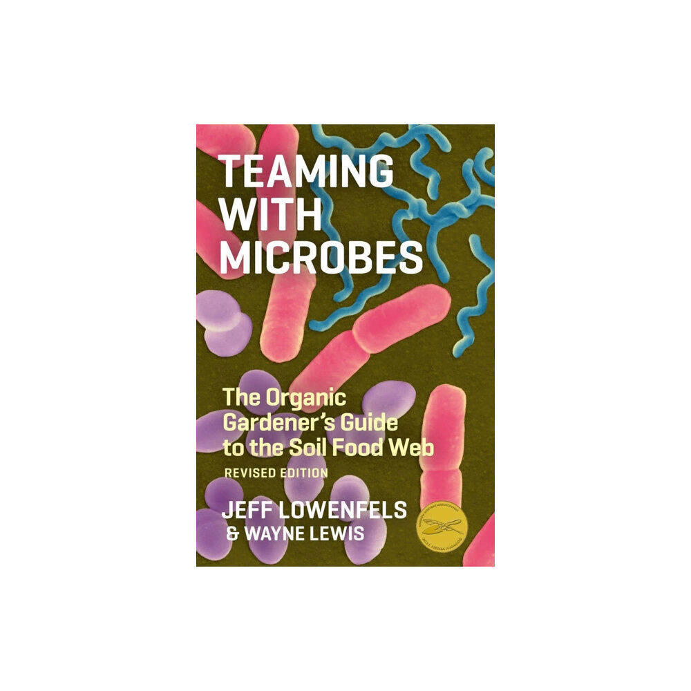 Workman Publishing Teaming with Microbes (inbunden, eng)