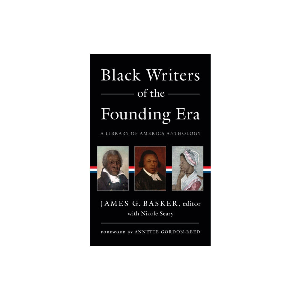 The Library of America Black Writers of the Founding Era (LOA #366) (inbunden, eng)