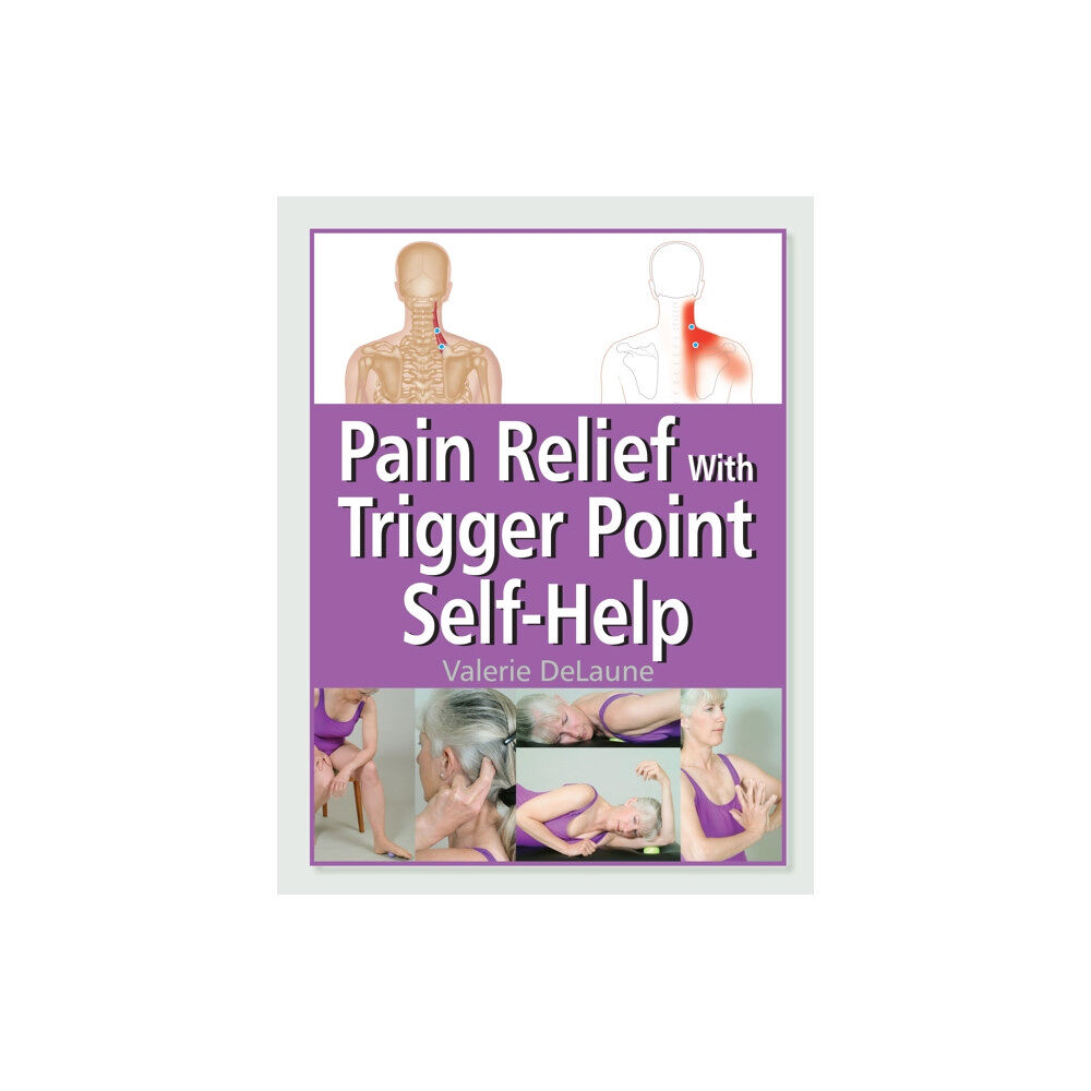 North Atlantic Books,U.S. Pain Relief with Trigger Point Self-Help (häftad, eng)