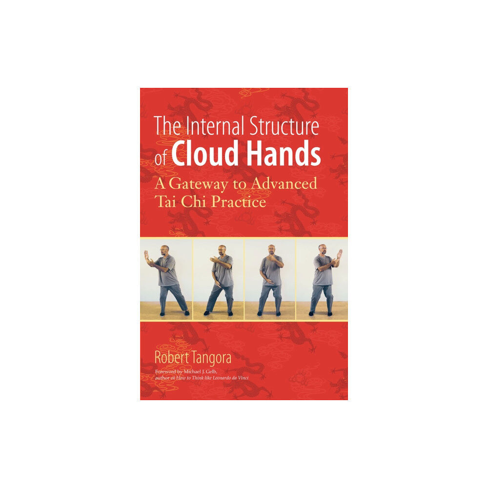 North Atlantic Books,U.S. The Internal Structure of Cloud Hands (häftad, eng)