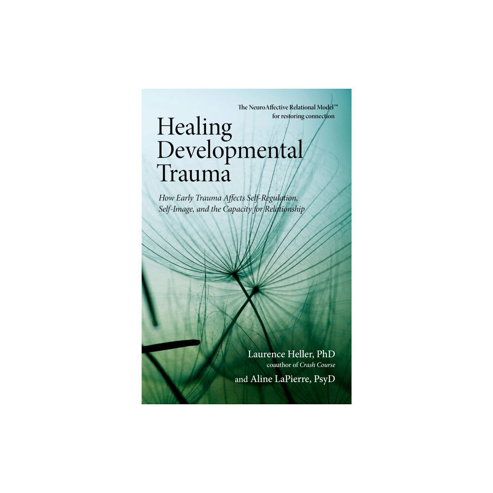 North Atlantic Books,U.S. Healing Developmental Trauma (häftad, eng)