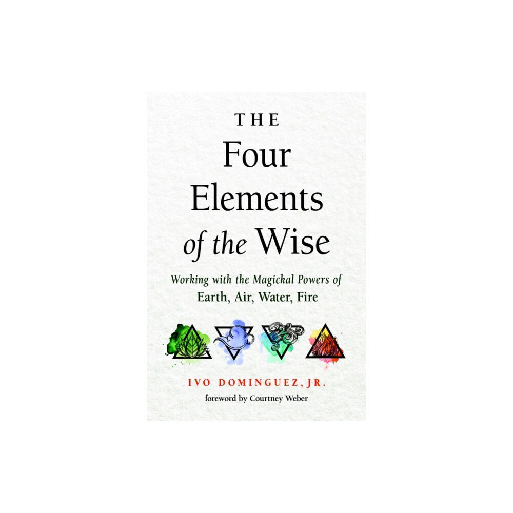 Red Wheel/Weiser The Four Elements of the Wise (häftad, eng)