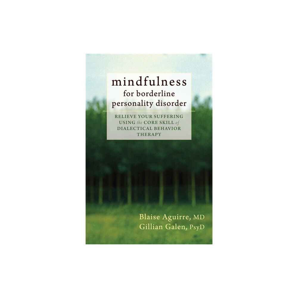 New Harbinger Publications Mindfulness for Borderline Personality Disorder (häftad, eng)