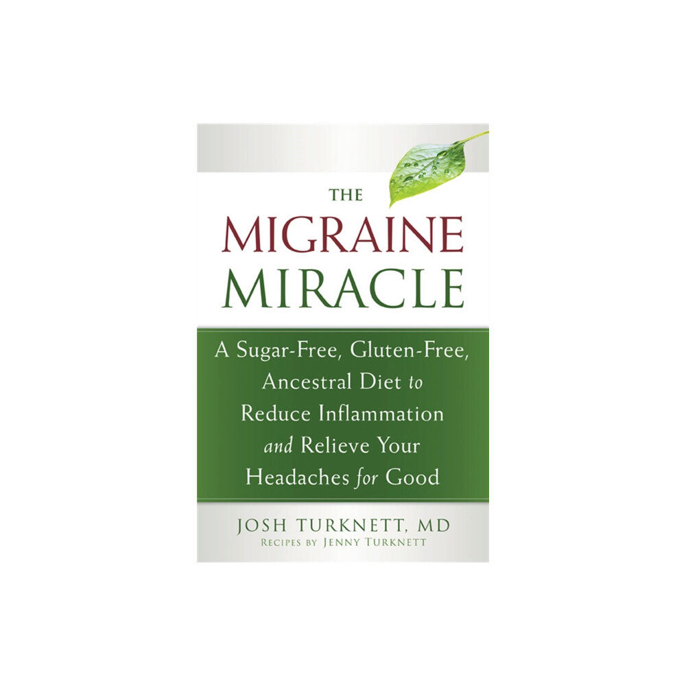 New Harbinger Publications Migraine Miracle (häftad, eng)