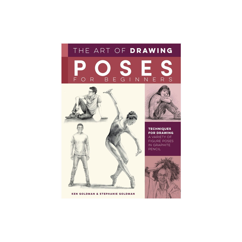 Quarto Publishing Group USA Inc The Art of Drawing Poses for Beginners (häftad, eng)