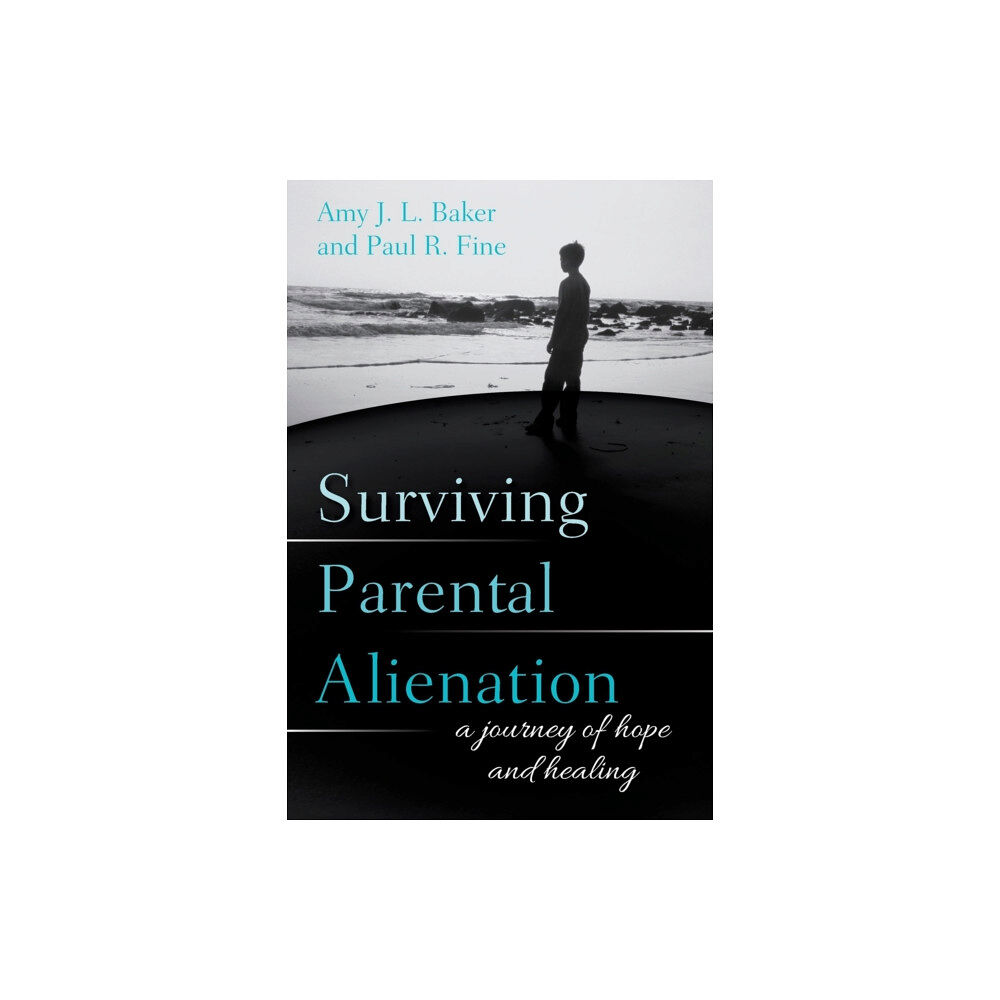 Rowman & littlefield Surviving Parental Alienation (häftad, eng)