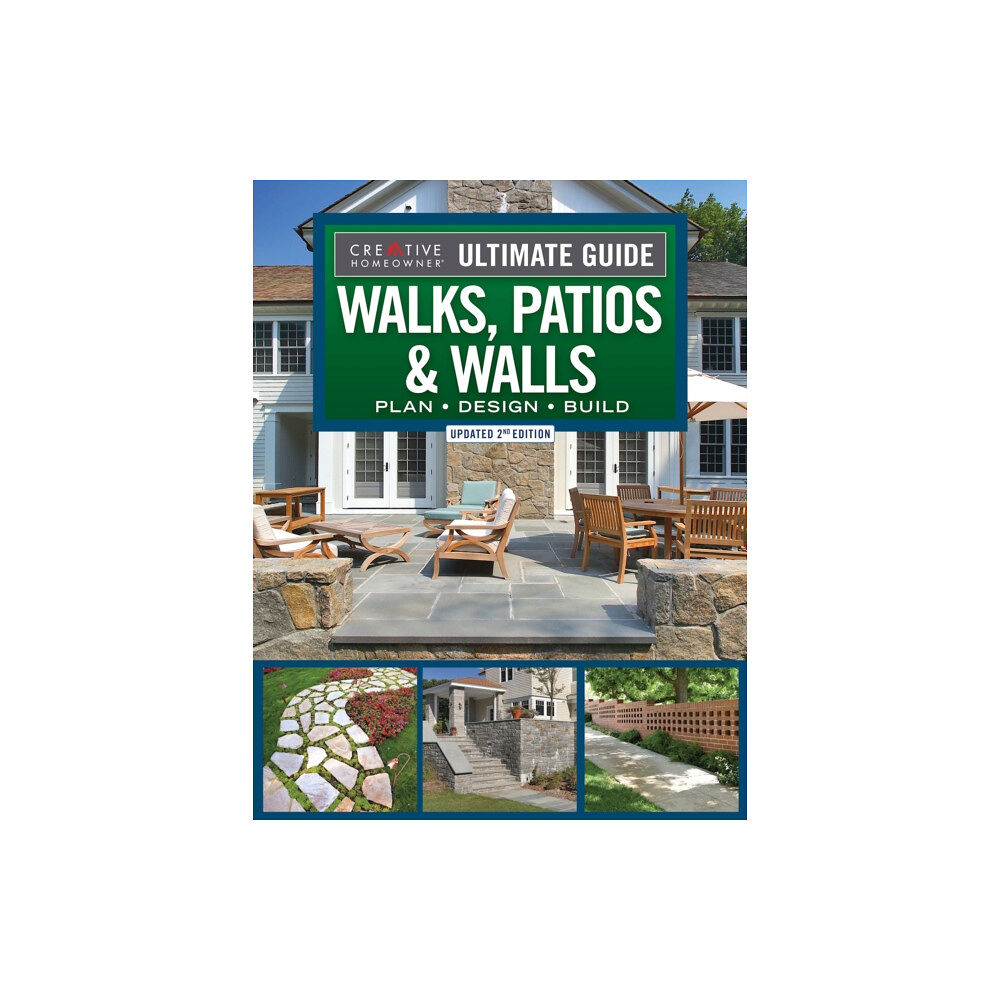 Creative Homeowner Press,U.S. Ultimate Guide to Walks, Patios & Walls, Updated 2nd Edition (häftad, eng)