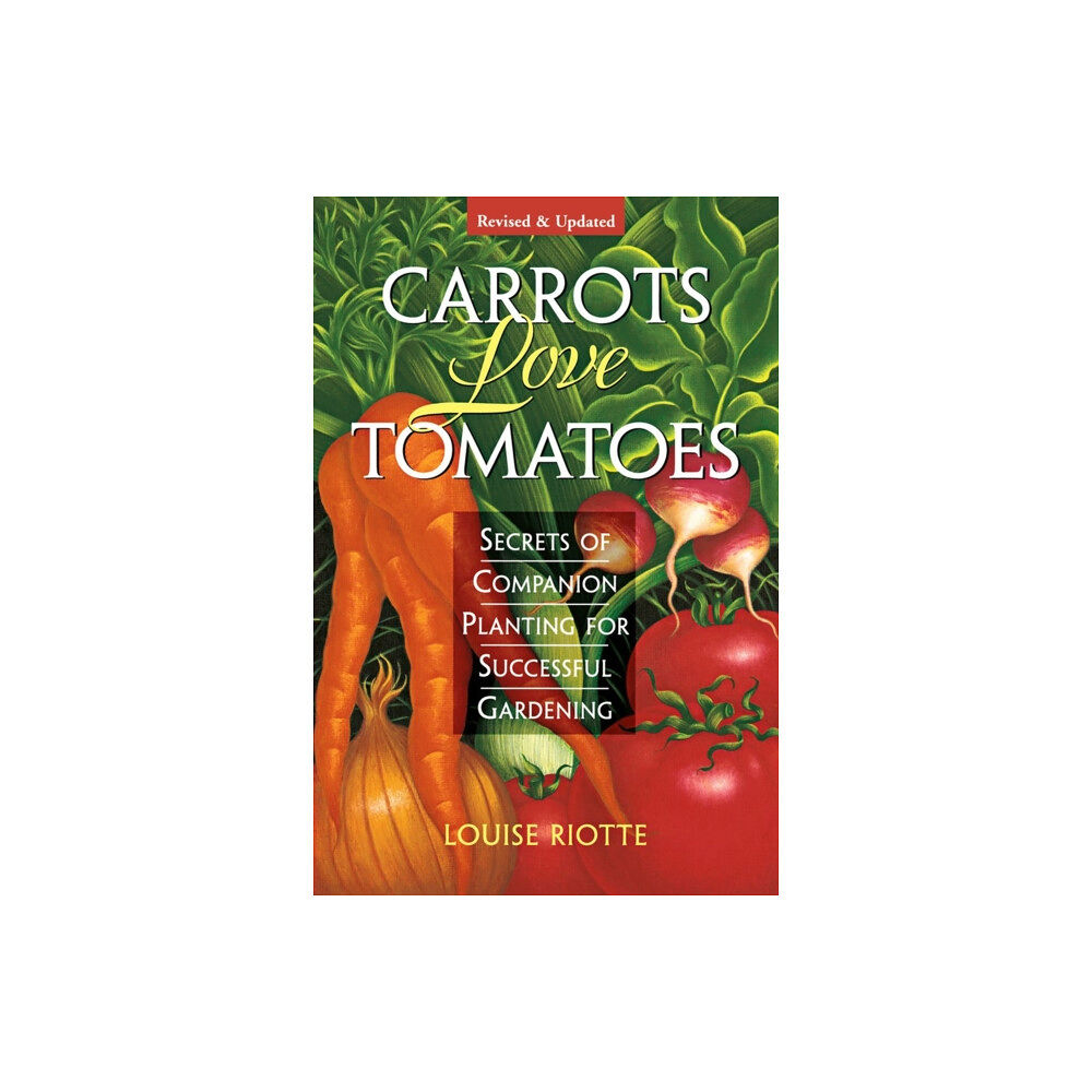 Workman Publishing Carrots Love Tomatoes (häftad, eng)