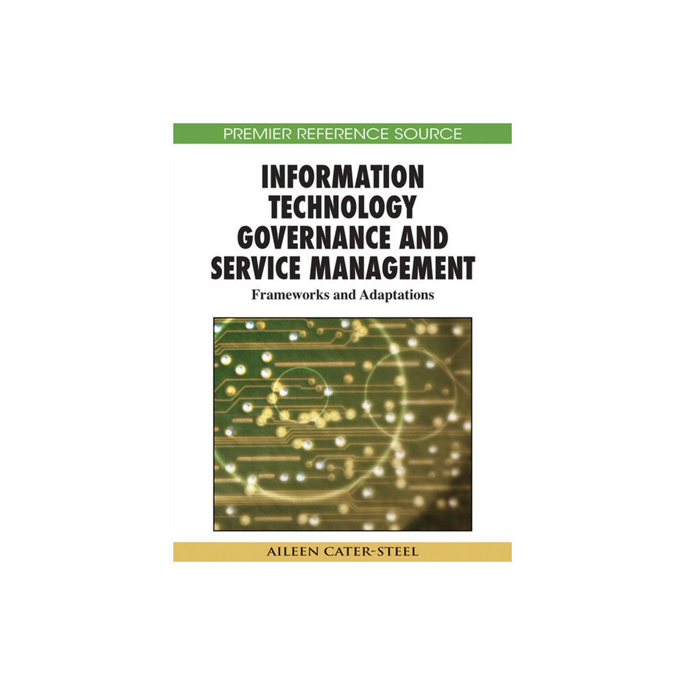 IGI Global Information Technology Governance and Service Management (inbunden, eng)