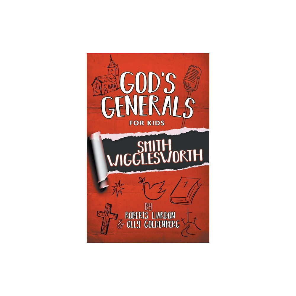 Bridge-Logos Publishing God's Generals For Kids - Volume 2: Smith Wigglesworth (häftad, eng)