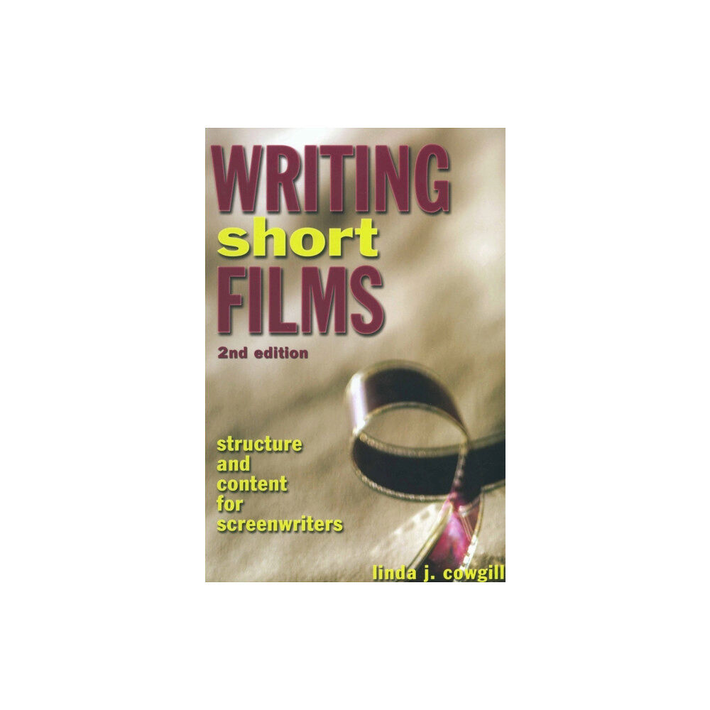 Watson-Guptill Publications Writing Short Films, 2nd Edition (häftad, eng)