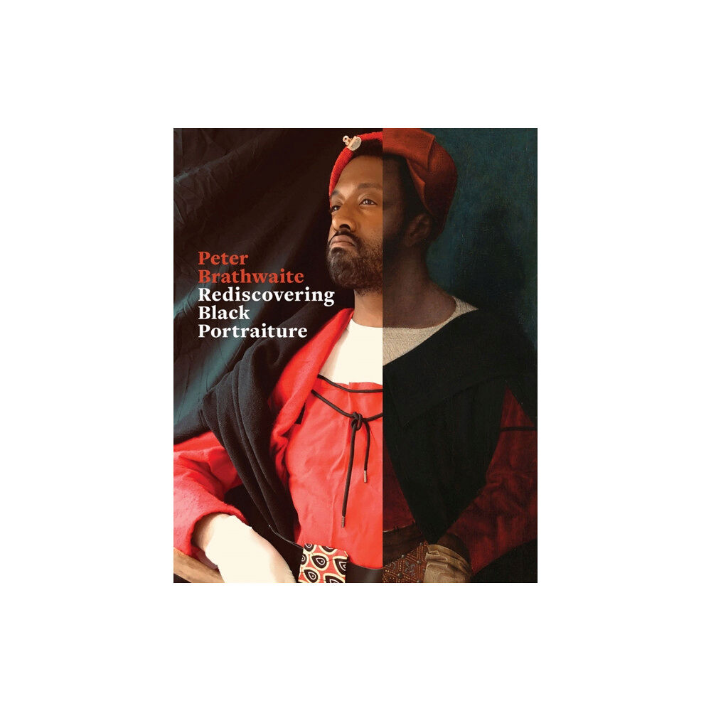 Getty Trust Publications Rediscovering Black Portraiture (inbunden, eng)