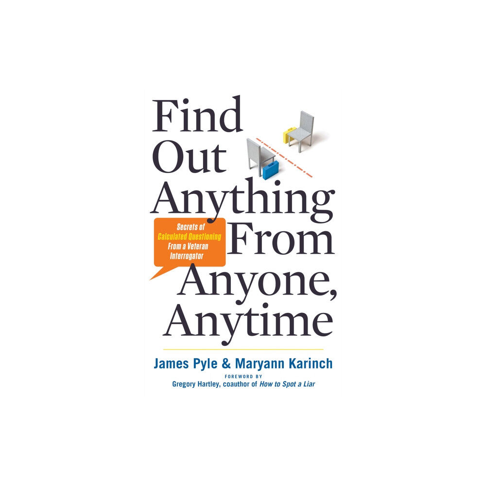 Red Wheel/Weiser Find Out Anything From Anyone, Anytime (häftad, eng)