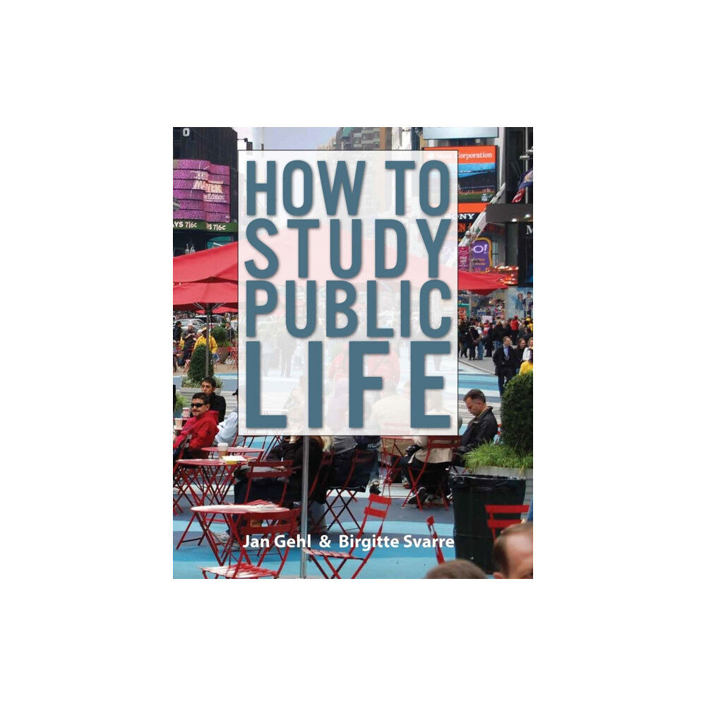 ISLAND PRESS How to Study Public Life (inbunden, eng)