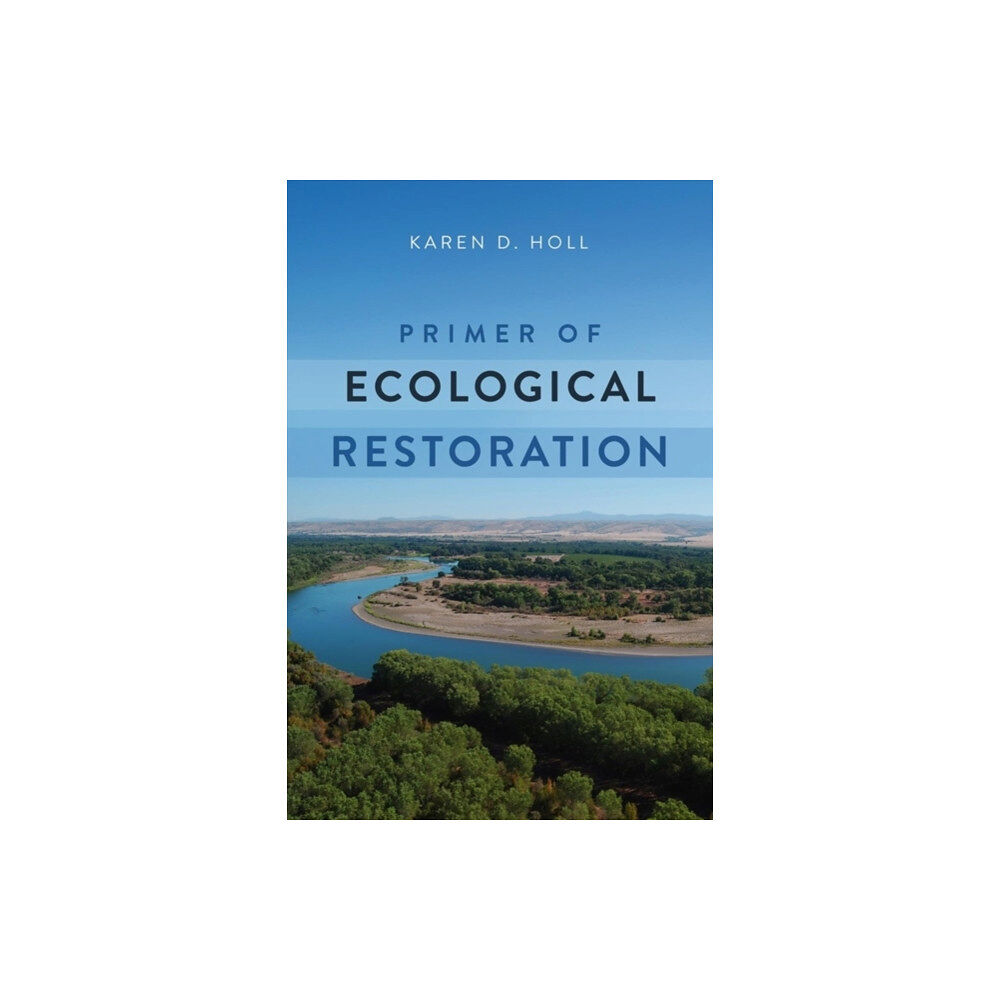 ISLAND PRESS Primer of Ecological Restoration (häftad, eng)