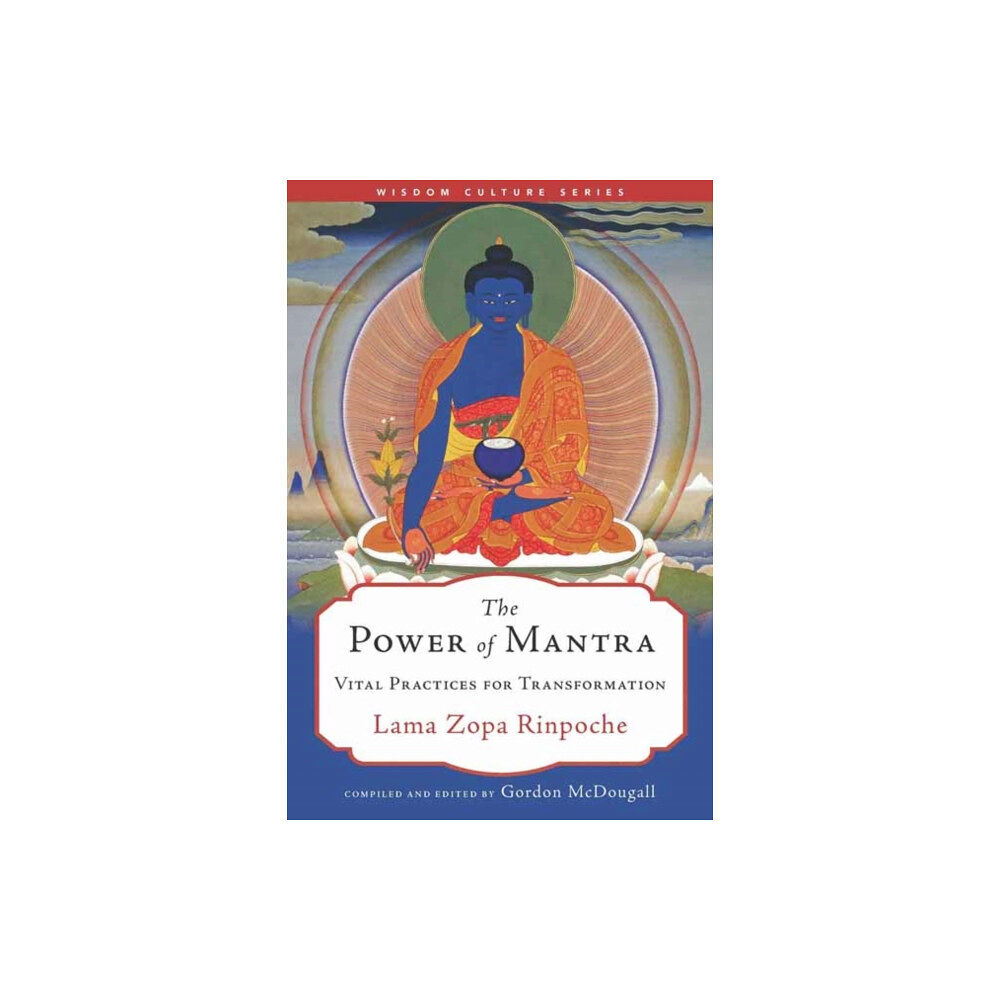 Wisdom publications,u.s. The Power of Mantra (häftad, eng)