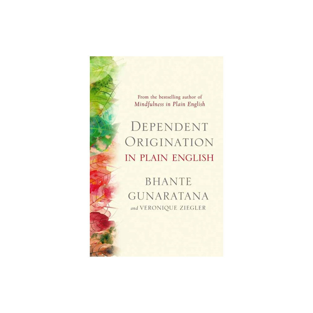 Wisdom publications,u.s. Dependent Origination in Plain English (häftad, eng)