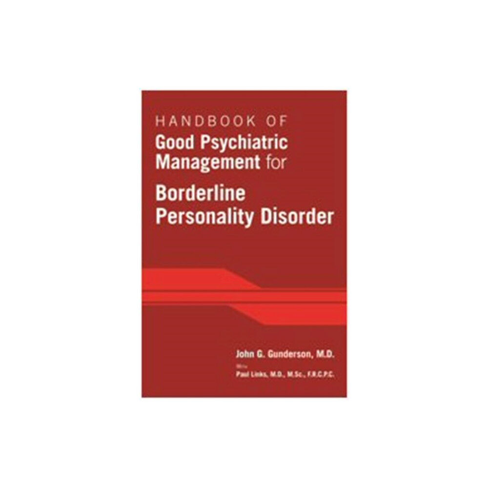 American Psychiatric Association Publishing Handbook of Good Psychiatric Management for Borderline Personality Disorder (häftad, eng)