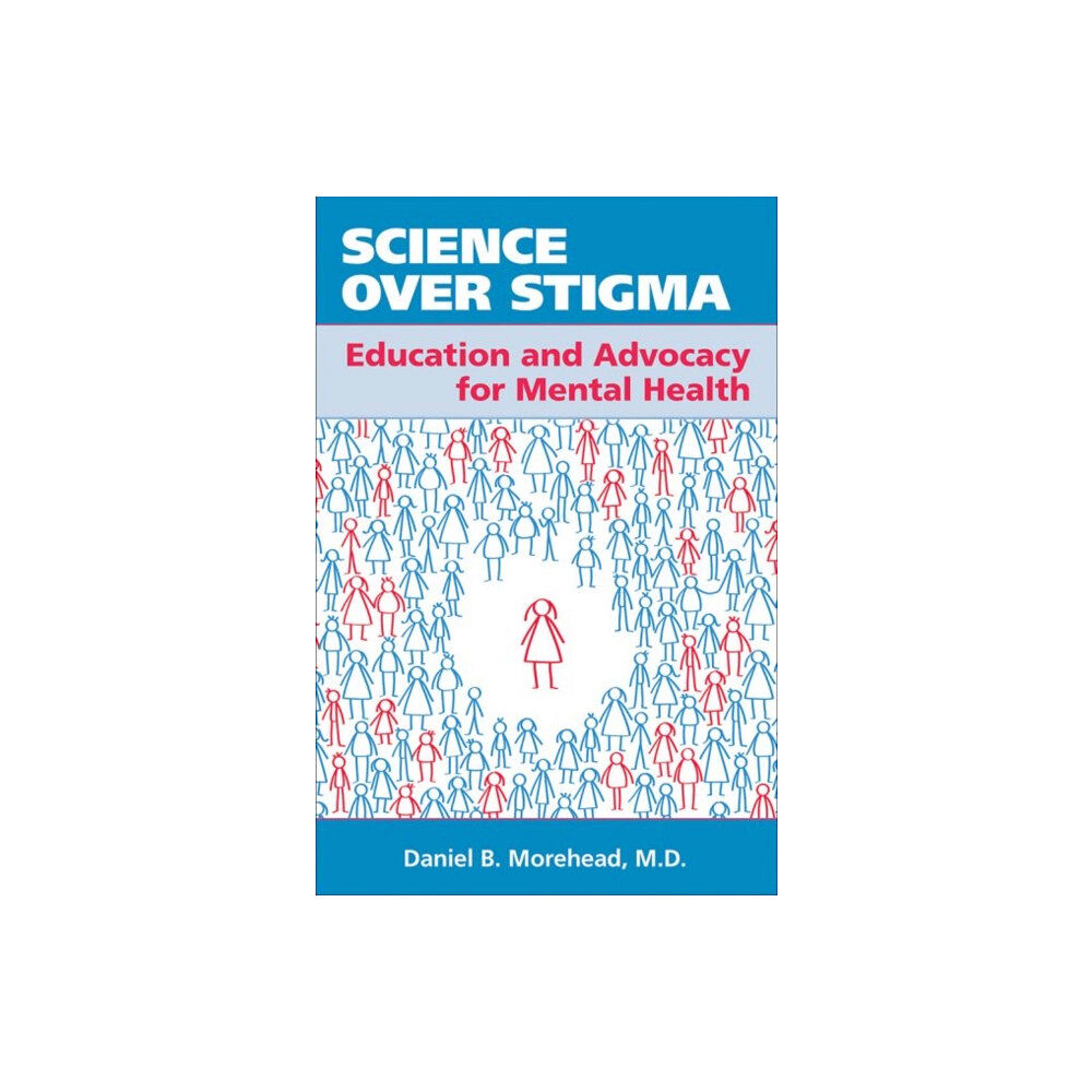 American Psychiatric Association Publishing Science Over Stigma (häftad, eng)