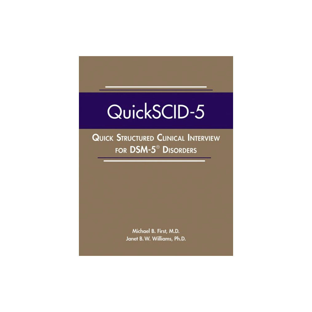 American Psychiatric Association Publishing Quick Structured Clinical Interview for DSM-5® Disorders (QuickSCID-5) (häftad, eng)