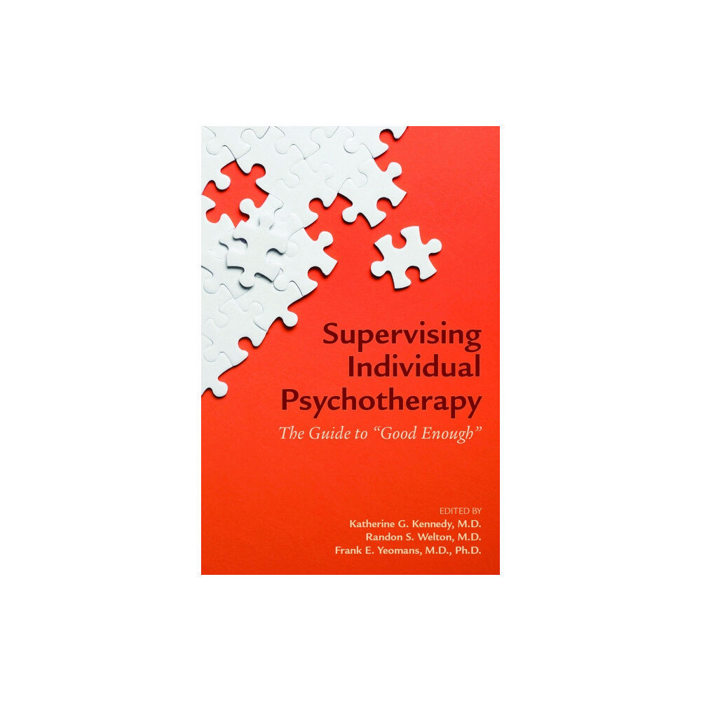 American Psychiatric Association Publishing Supervising Individual Psychotherapy (häftad, eng)