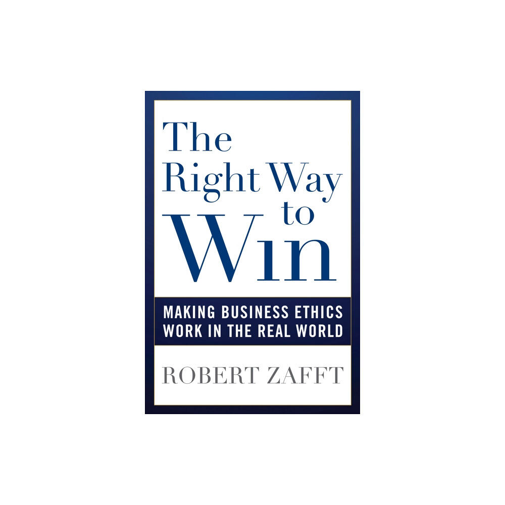 Rowman & littlefield The Right Way to Win (häftad, eng)