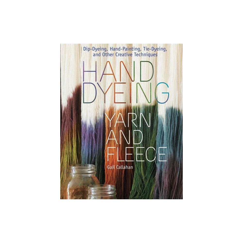 Workman Publishing Hand Dyeing Yarn and Fleece (bok, spiral, eng)