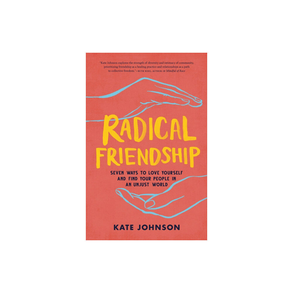 Shambhala Publications Inc Radical Friendship (häftad, eng)