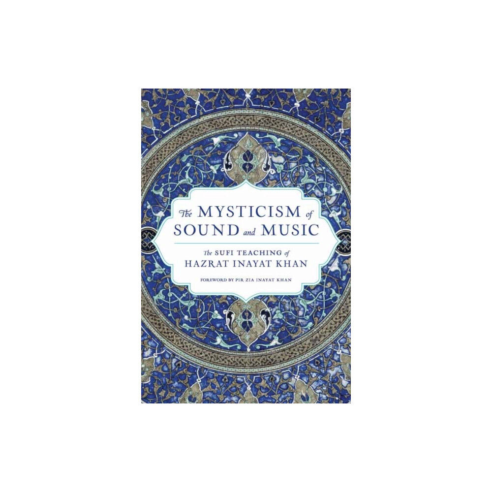 Shambhala Publications Inc The Mysticism of Sound and Music (häftad, eng)